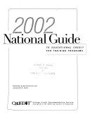 The National Guide to Educational Credit for Training Programs 2002