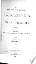 The American and English Encyclopedia of Law and Practice