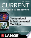 CURRENT Occupational and Environmental Medicine 5/E
