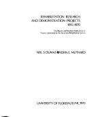 Rehabilitation Research and Demonstration Projects, 1955-1970