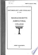 Entomology and Zoology at the Massachusetts Agricultural College, Amherst, Mass