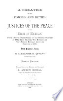 A Treatise on the Powers and Duties of Justices of the Peace in the State of Michigan
