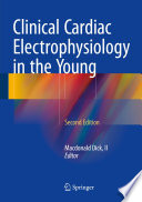 Clinical Cardiac Electrophysiology in the Young
