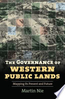 The Governance of Western Public Lands