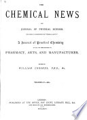 The Chemical News and Journal of Industrial Science