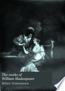 The Works of William Shakespeare