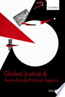 Global Justice and Avant-Garde Political Agency
