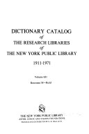 Dictionary Catalog of the Research Libraries of the New York Public Library, 1911-1971