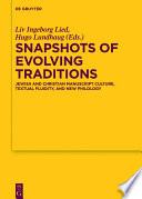 Snapshots of Evolving Traditions