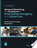 Advanced Monitoring and Procedures for Small Animal Emergency and Critical Care