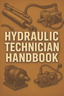 Hydraulic Technician Handbook