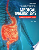 Short Course in Medical Terminology with Navigate Advantage Access