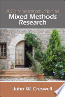 A Concise Introduction to Mixed Methods Research