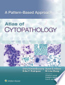 Atlas of Cytopathology: A Pattern Based Approach