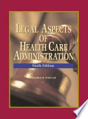 Legal Aspects of Health Care Administration