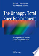 The Unhappy Total Knee Replacement