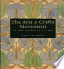 Arts and Crafts Movement in New Zealand, 1870-1940