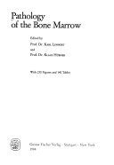 Pathology of the Bone Marrow