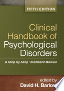 Clinical Handbook of Psychological Disorders, Fifth Edition