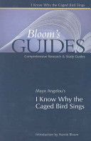Bloom's Guides -- I Know Why the Caged Bird Sings