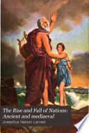 The Rise and Fall of Nations: Ancient and mediaeval