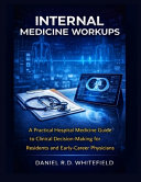 Internal Medicine Workups