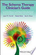 The Schema Therapy Clinician's Guide