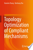 Topology Optimization of Compliant Mechanisms
