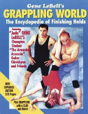Gene Lebells Grappling World