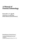 A Manual of Forensic Entomology