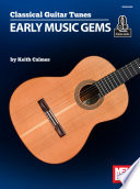 Classical Guitar Tunes - Early Music Gems