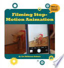Filming Stop-Motion Animation