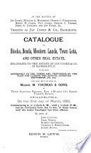 In the Matter of Jay Cooke ... [and Others] Trading as Jay Cooke & Co., Bankrupts, Catalogue of Stock, Bonds, Western Lands, Town Lots, and Other Real Estate Belonging to the Estate of Jay Cooke & Co. in Bankruptcy ... Sale Held by M. Thomas & Sons ... Philadelphia ... March, 1880