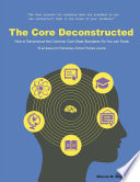 The Core Deconstructed: How to Deconstruct the Common Core State Standards So You Can Teach ELA/Literacy for Elementary Practice Journal