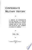 Confederate Military History: Wheeler, Joseph; Alabama. Hooker, C. E.; Mississippi
