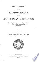 Annual Report of the Board of Regents of the Smithsonian Institution