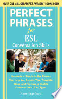 Perfect Phrases for ESL Conversation Skills
