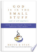 God Is in the Small Stuff 20th Anniversary Edition