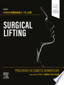 Procedures in Cosmetic Dermatology Series: Surgical Lifting E-Book