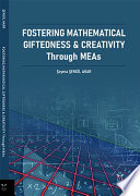 Fostering Mathematical Giftedness & Creativity Through MEAs