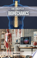 Core Concepts of Biomechanics