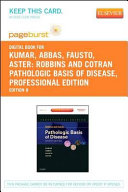 Robbins and Cotran Pathologic Basis of Disease