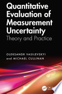 Quantitative Evaluation of Measurement Uncertainty