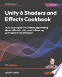 Unity 6 Shaders and Effects Cookbook