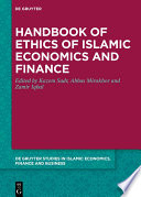 Handbook of Ethics of Islamic Economics and Finance