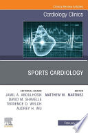 Sports Cardiology, An Issue of Cardiology Clinics, E-Book