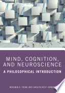 Mind, Cognition, and Neuroscience