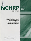 Navigating Multi-agency NEPA Processes to Advance Multimodal Transportation Projects