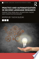 Practice and Automatization in Second Language Research