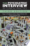 The Psychiatric Interview in Clinical Practice, Third Edition